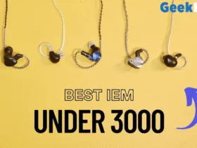 Best IEMs Under 3000