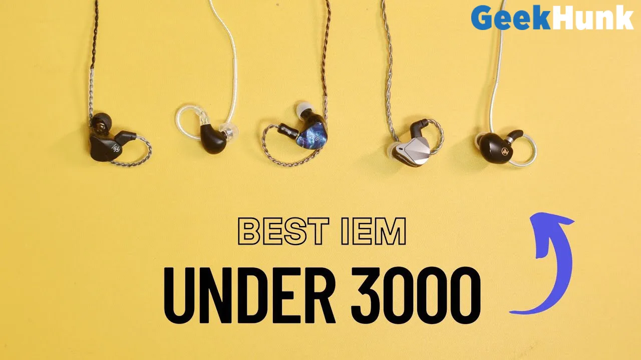 Best IEMs Under 3000